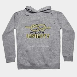 Climbing, my kind of infinity Hoodie